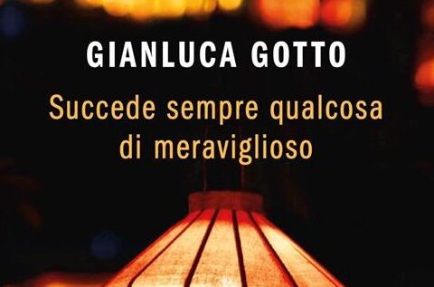 Succede sempre qualcosa di meraviglioso