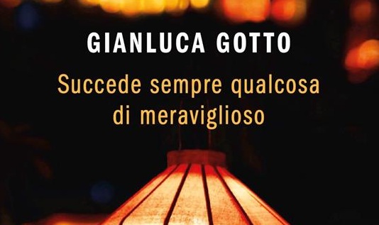 Succede sempre qualcosa di meraviglioso